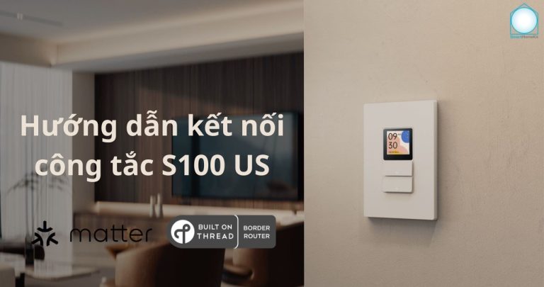 Review và cài đặt công tắc màn hình cảm biến Aqara US Presence Sensor Switch